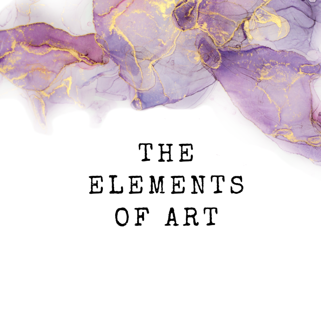 The Elements of Art: A Complete Guide